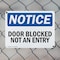 Signmission Door Blocked Not An Entry, 10 in W x Rectangle, Plastic OS-2PACK-NS-P-710-L-11471 - alternate 5